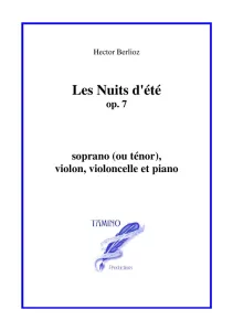 Les Nuits d'Été (Summer Nights) for High Voice, Violin, Cello and Piano (Berlioz / Gautier)