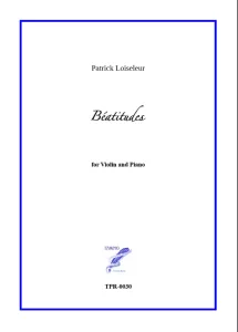 Béatitudes, 8 pieces for Violin and Piano (Loiseleur)