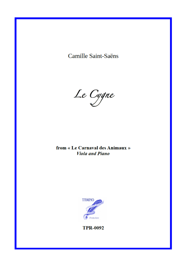 The Swan (Le Cygne) for Viola and Piano (Camille Saint-Saëns) The Swan (Le Cygne) for Viola and Piano (Camille Saint-Saëns)