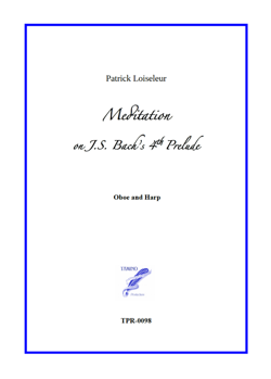 Meditation on J.S. Bach's 4th Prelude, for Oboe and Harp (Loiseleur)
