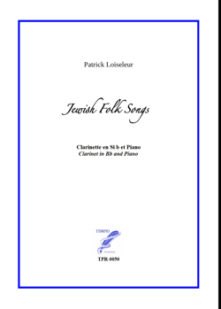 Jewish Folk Songs for Clarinet and Piano (Loiseleur)